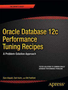 Oracle Database 12c Performance Tuning Recipes - 2867111686