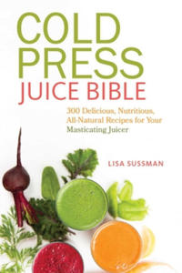 Cold Press Juice Bible - 2867365351