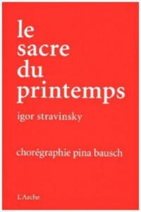 Pina Bausch: Le Sacre du printemps, 1 DVD + Buch - 2867588367