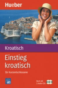 Einstieg kroatisch, m. 1 Buch, m. 1 Audio-CD - 2877611095