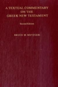 Textual Commentary on the Greek New Testament - 2877760319