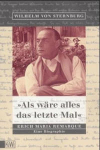 'Als wre alles das letzte Mal', Erich Maria Remarque - 2878163906