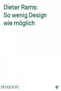 Dieter Rams: So wenig Design wie mglich - 2878441086