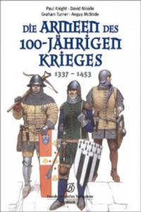 Die Armeen des 100-jhrigen Krieges 1337-1453 - 2877637239