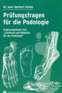 Prfungsfragen fr die Podologie - 2878073727