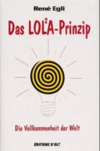 Das LOLA-Prinzip. Tl.1 - 2826880857