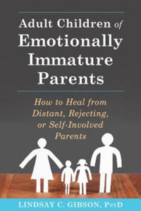 Adult Children of Emotionally Immature Parents - 2867580979