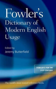 Fowler's Dictionary of Modern English Usage - 2854198235
