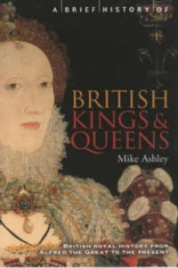 Brief History of British Kings & Queens - 2874288499