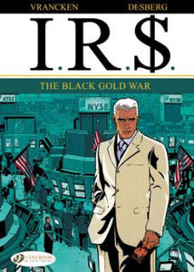 Ir$ Vol.6: the Black Gold War - 2877758649