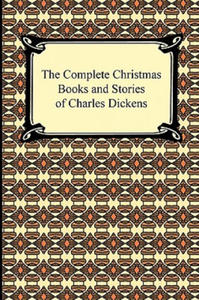 Complete Christmas Books and Stories of Charles Dickens - 2878434138