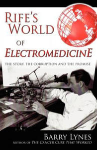 Rife's World of Electromedicine - 2866531771