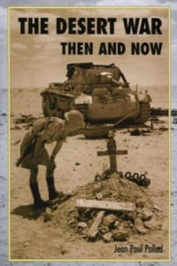 Desert War Then and Now - 2878629797