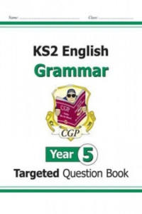 New KS2 English Year 5 Grammar Targeted Question Book (with Answers) - 2875224205