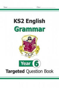 New KS2 English Year 6 Grammar Targeted Question Book (with Answers) - 2875223339