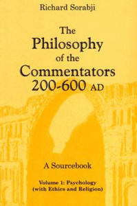 Philosophy of the Commentators, 200-600 AD, A Sourcebook - 2870492938