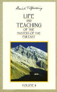 Life and Teaching of the Masters of the Far East: Volume 4 - 2878787087