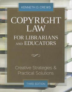 Copyright Law for Librarians and Educators - 2867123553