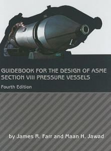 Guidebook for the Design of ASME Section VIII Pressure Vessels - 2878321328