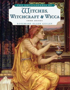 Encyclopedia of Witches, Witchcraft, and Wicca - 2854381337