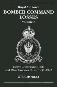 RAF Bomber Command Losses of the Second World War 8 - 2878320520