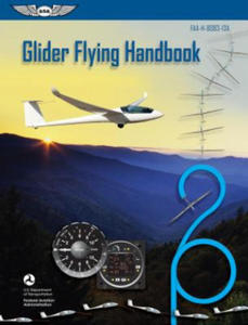 Glider Flying Handbook (Federal Aviation Administration) - 2877483217