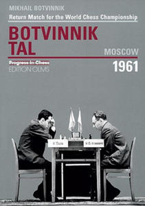 World Championship Return Match Botvinnik V Tal, MOSCOW 1961 - 2847568730