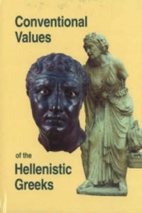 Conventional Values of the Hellenistic Greeks - 2878786125