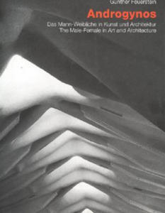 Androgynos--The Male-Female in Art and Architecture - 2878793580