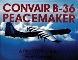 Convair B-36 Peacemaker:: A Photo Chronicle - 2878304890