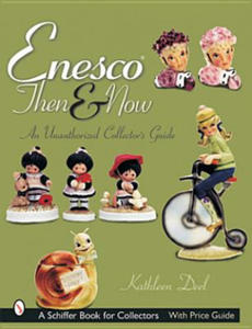 Enesco Then and Now: An Unauthorized Collectors Guide - 2878799453