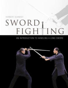 Sword Fighting: An Introduction to Handling a Long Sword - 2878774151