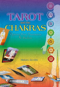 Tarot and the Chakras: ening New Dimensions to Healers - 2877304231