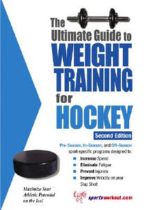 Ultimate Guide to Weight Training for Hockey - 2866874723