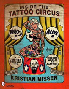 Inside the Tattoo Circus: A Journey through the Modern World of Tatto - 2878791163