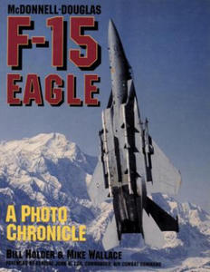 Mcdonnell-douglas F-15 Eagle: a Photo Chronicle - 2878779382