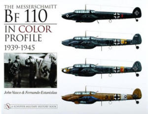 Messerschmitt Bf 110 in Color Profile: 1939-1945 - 2878776249