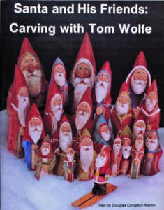 Santa and His Friends: Carving with Tom Wolfe - 2878798250