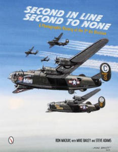 Second in Line: Second to None: A Photographic History of the 2nd Air Division - 2878786376
