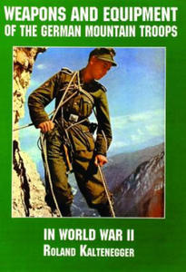 Weapons and Equipment of the German Mountain Tr in World War II - 2878800664