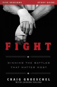 Fight Bible Study Guide - 2866525264