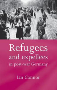 Refugees and Expellees in Post-War Germany - 2868356979