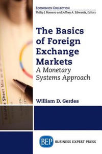 Basics of Foreign Exchange Markets: A Monetary Systems Approach - 2867358843