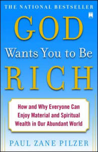 GOD WANTS YOU TO BE RICH - 2866525262