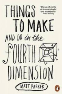 Things to Make and Do in the Fourth Dimension