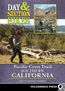 Day & Section Hikes Pacific Crest Trail: Southern California - 2866655265