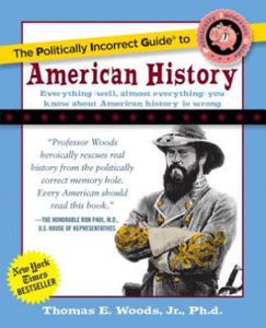 Politically Incorrect Guide to American History - 2877489105
