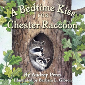 Bedtime Kiss for Chester Raccoon - 2877607045