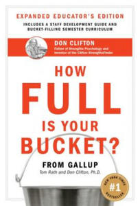 How Full Is Your Bucket? Expanded Educator's Edition - 2878316081