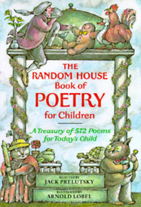 Random House Book of Poetry for Children - 2878777879